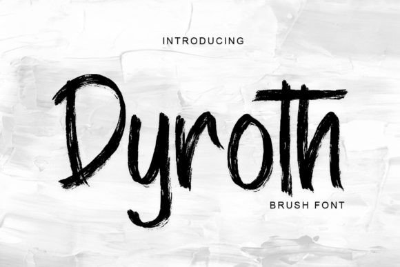 Dyroth: A Modern Brush Script Font